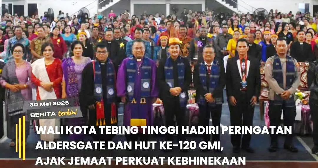 Wali Kota Tebingtinggi Hadiri Peringatan Aldersgate dan HUT Ke-120 GMI