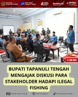 Bupati Tapanuli Tengah Mengajak Diskusi Para Stakeholder Hadapi Illegal Fishing