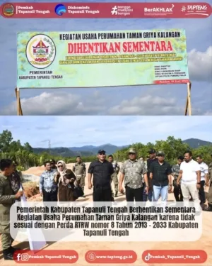 Pemkab Tapanuli Tengah Berhentikan Sementara Kegiatan Usaha Perumahan Taman Griya Kalangan