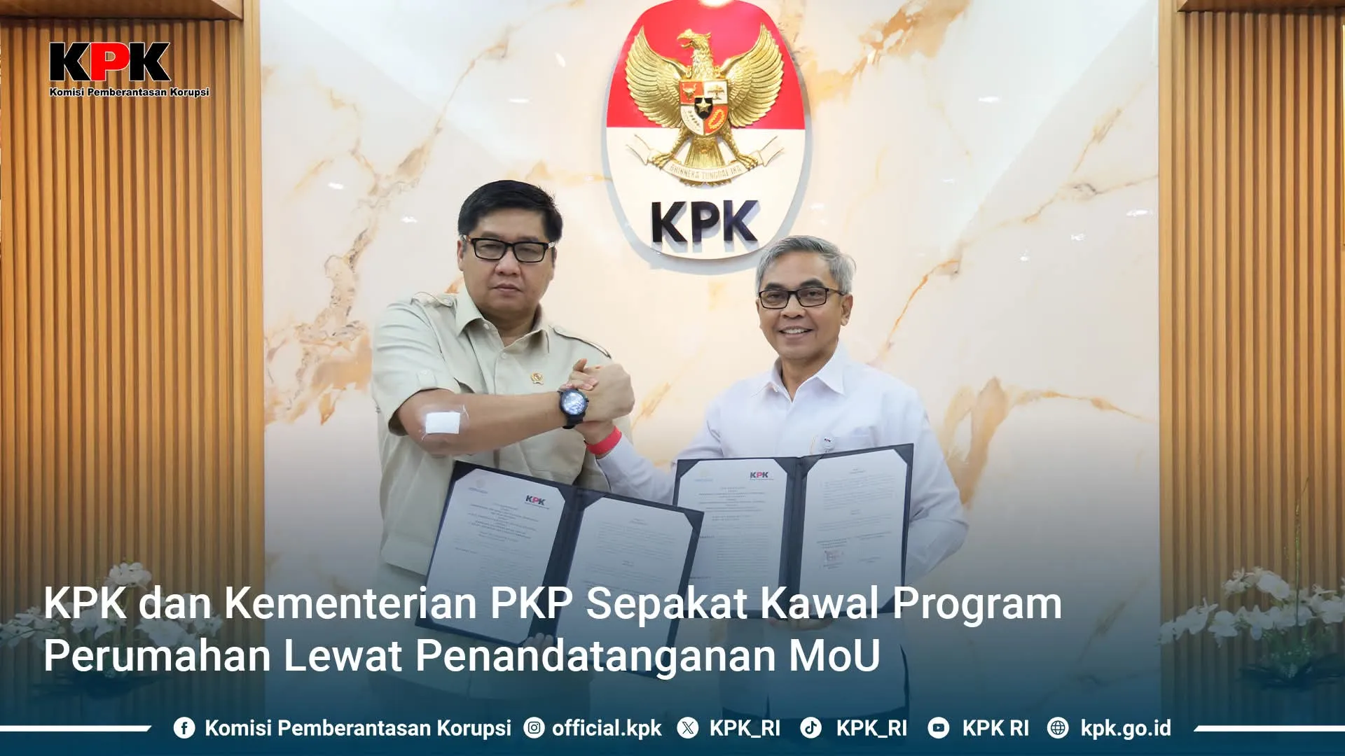 KPK dan Menteri PKP Tandatangani Nota Kesepahaman Kerja Sama Pemberantasan Korupsi