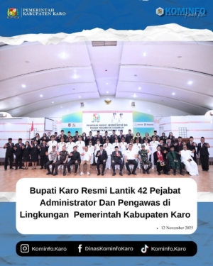 Bupati Karo Lantik 42 Pejabat Administrator dan Pengawas
